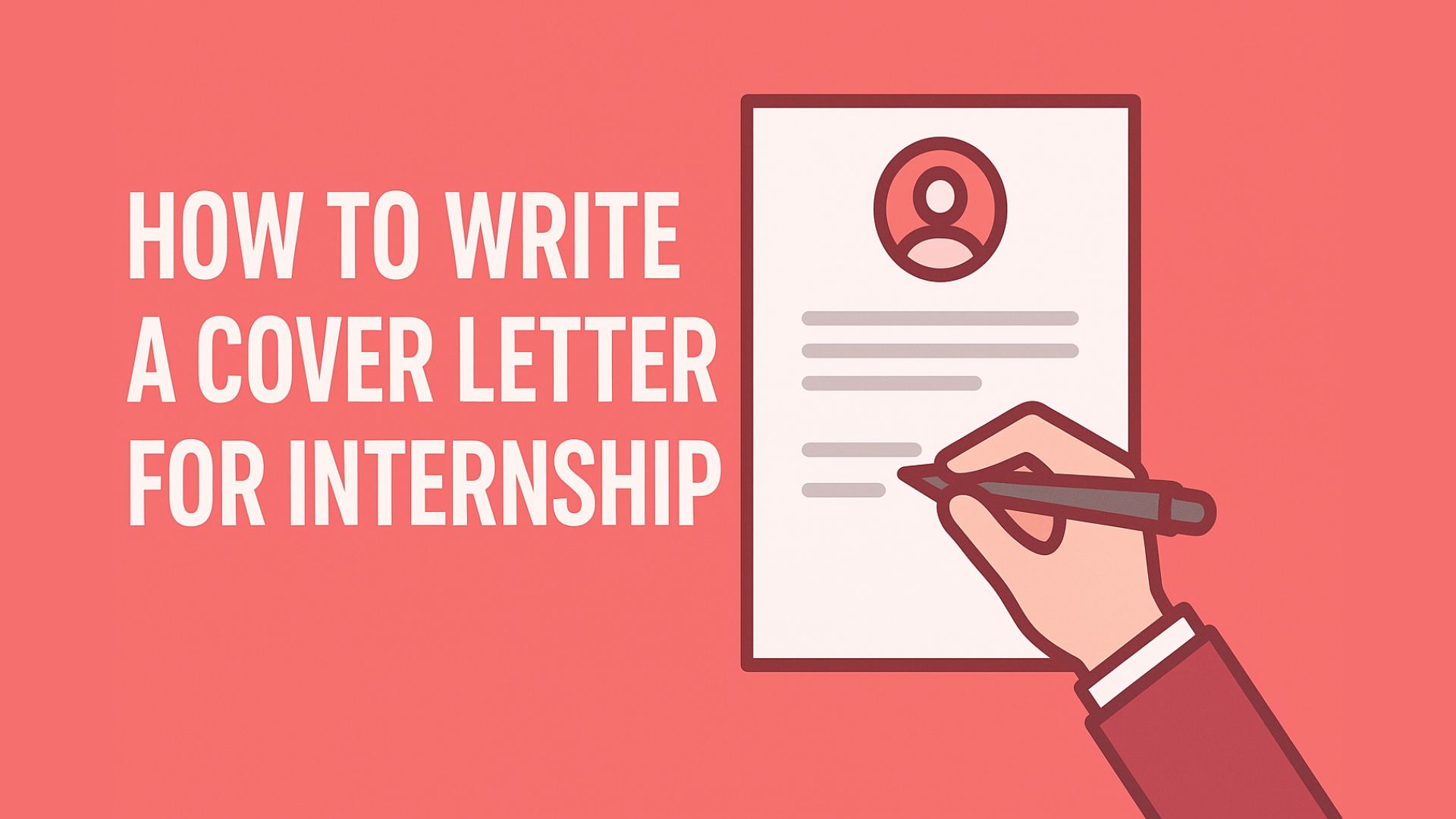 How to Write a Cover Letter for Internship