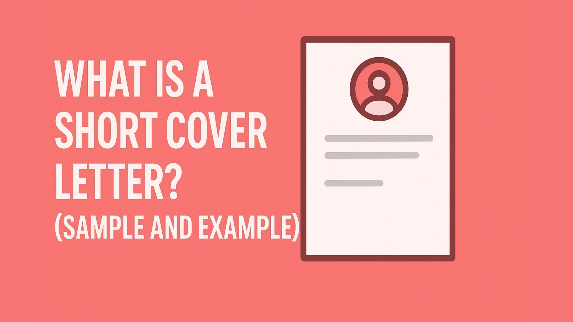 What is a Short Cover Letter? (Sample and Example)
