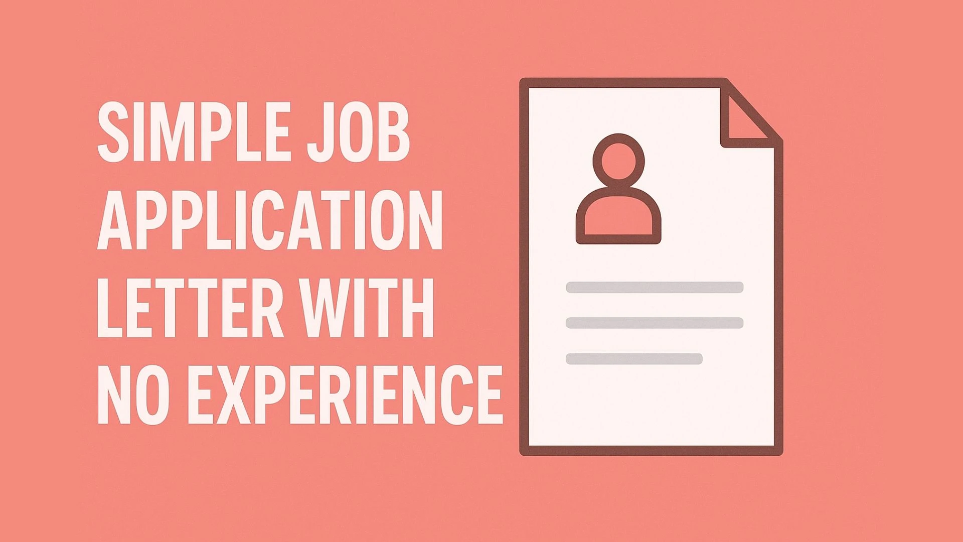 Simple Job Application Letter with No Experience