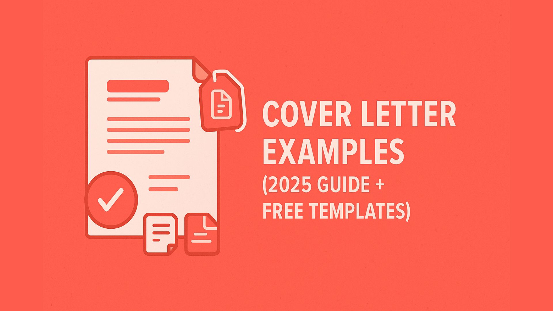 Cover Letter Examples for Job (2025 Guide + Free Templates)