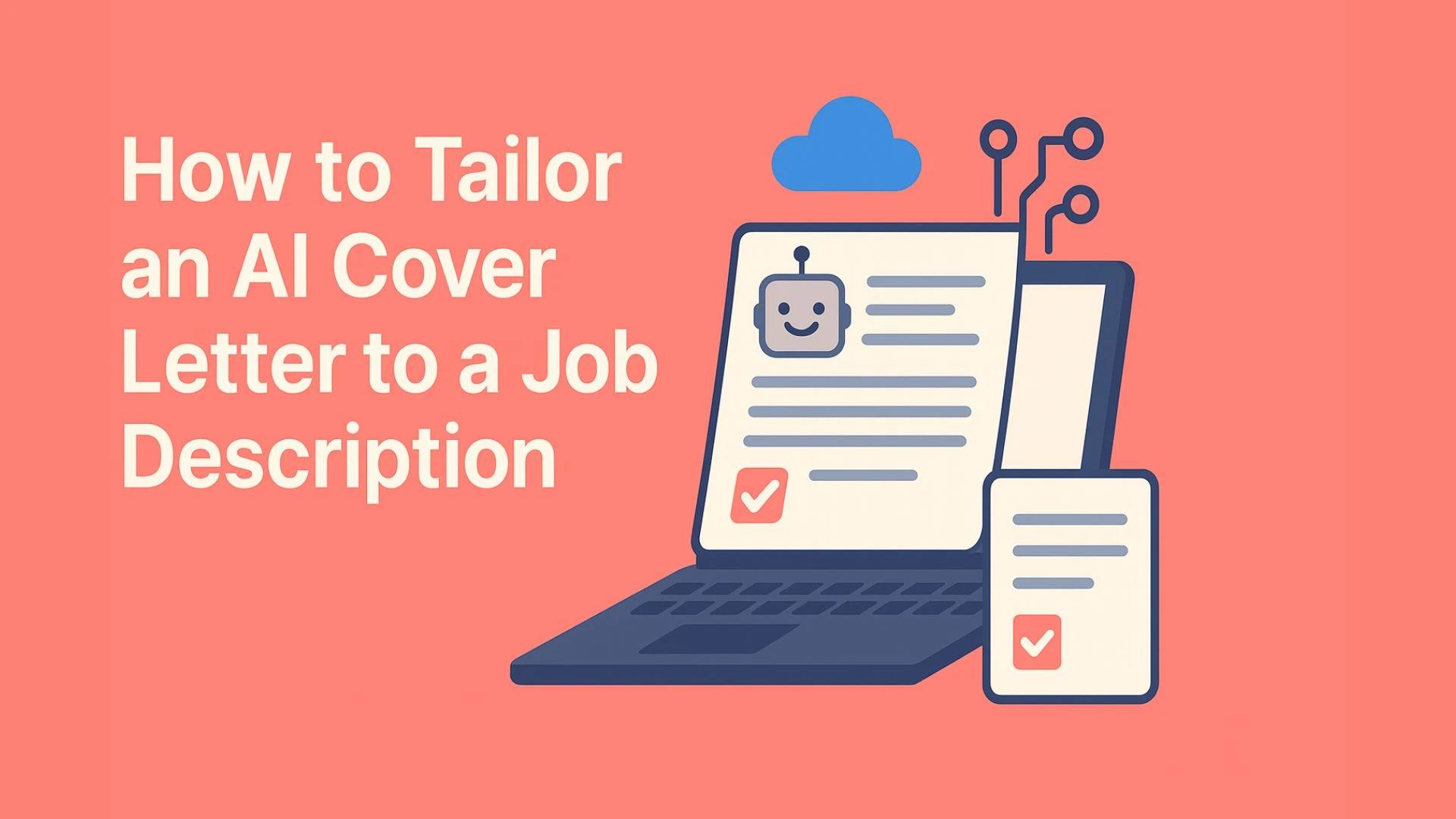 How to Tailor an AI Cover Letter to a Job Description: Complete 2026 Guide