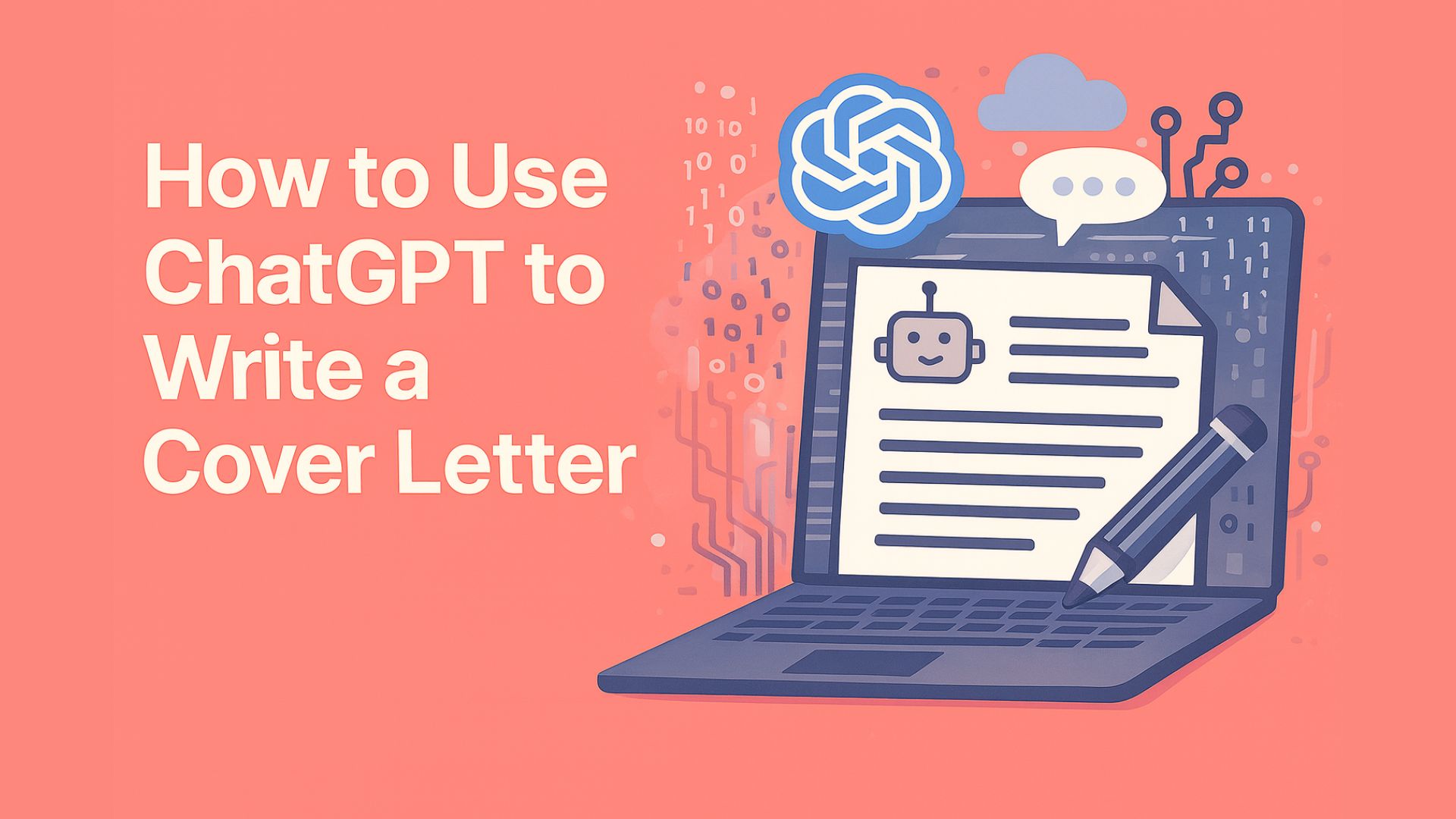 How to Use ChatGPT to Write a Cover Letter: Expert Prompts & Tips