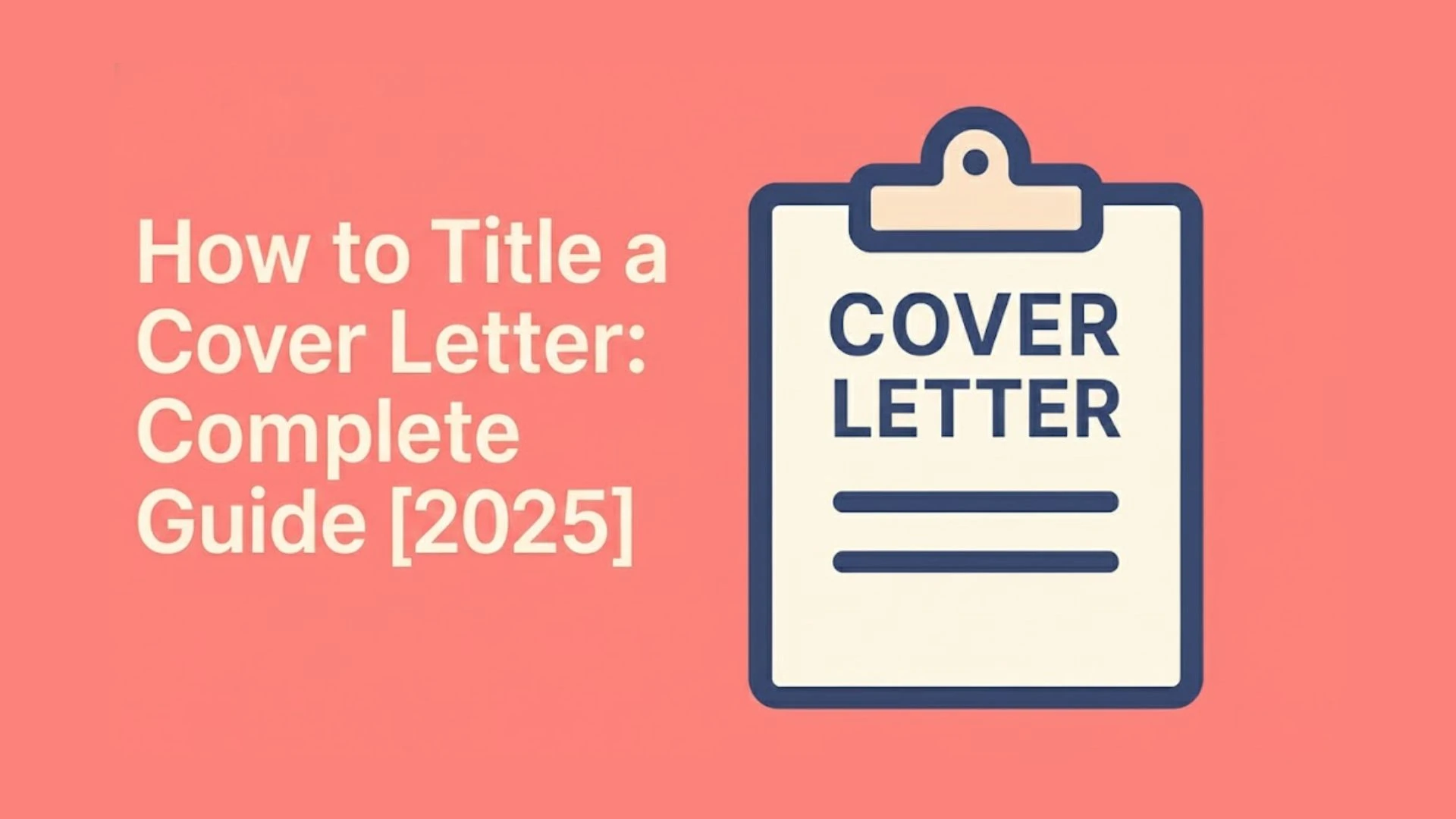 How to Title a Cover Letter: Complete Guide [2026]