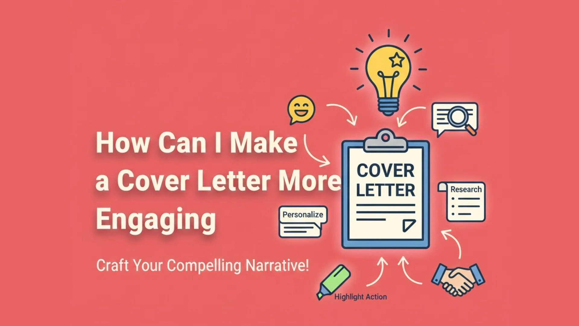 How to Make Your Cover Letter More Engaging: Expert Strategies That Work