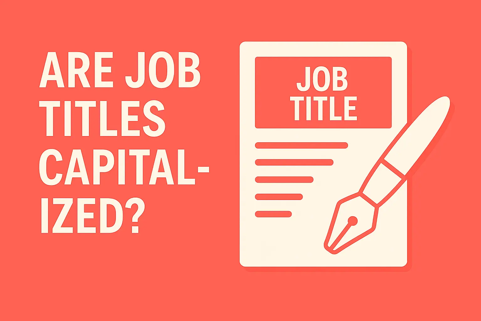 Are Job Titles Capitalized? Complete Grammar Guide [2025]