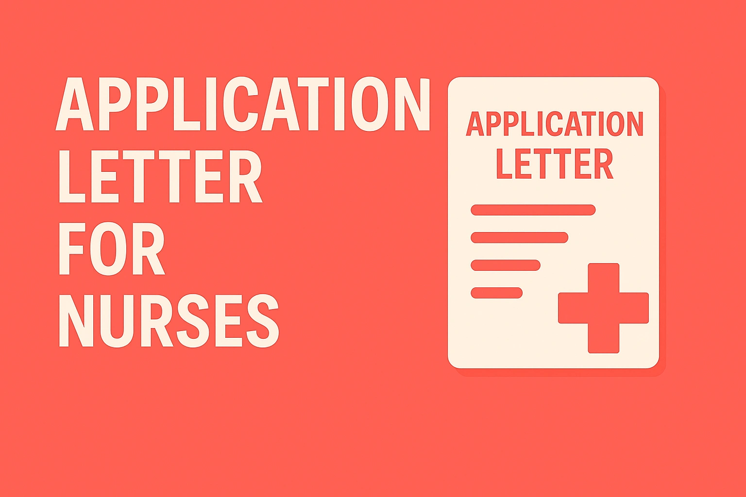 Application Letter for Nurses: Templates, Examples & Expert Guide
