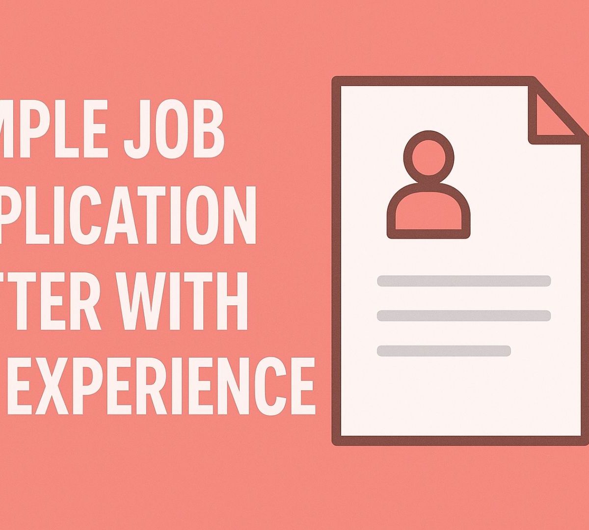 Simple Job Application Letter with No Experience