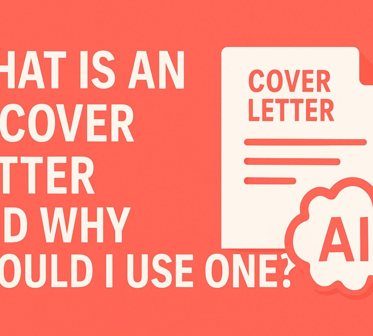 What is an AI Cover Letter and Why Should I Use One?