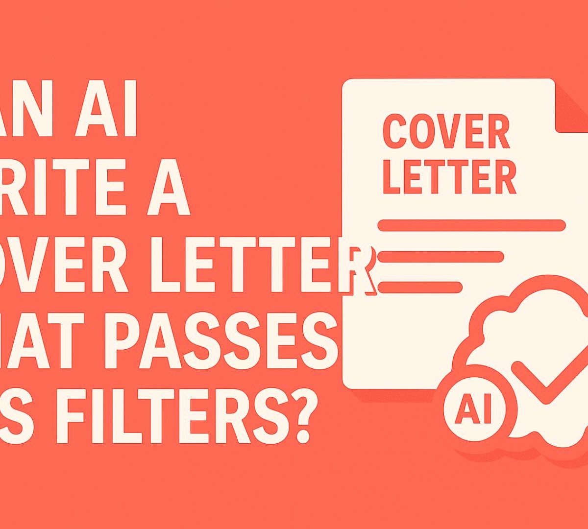 Can AI Write a Cover Letter That Passes ATS Filters? Expert Analysis