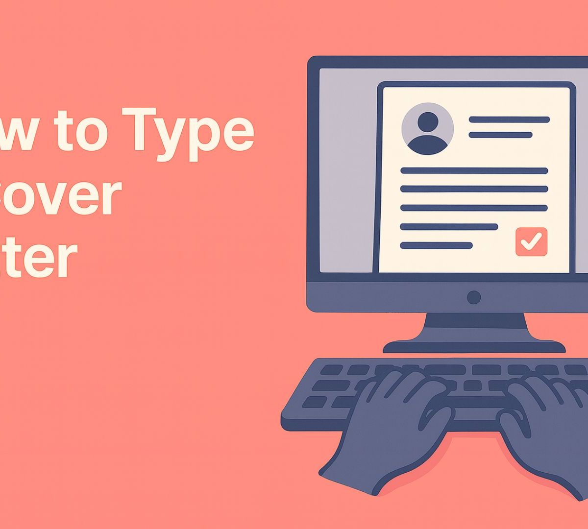 What Should a Cover Letter for a Resume Look Like? Complete Visual Guide 2025