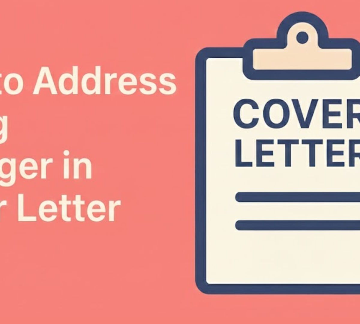 How to Address Hiring Manager in Cover Letter: Complete Guide 2025