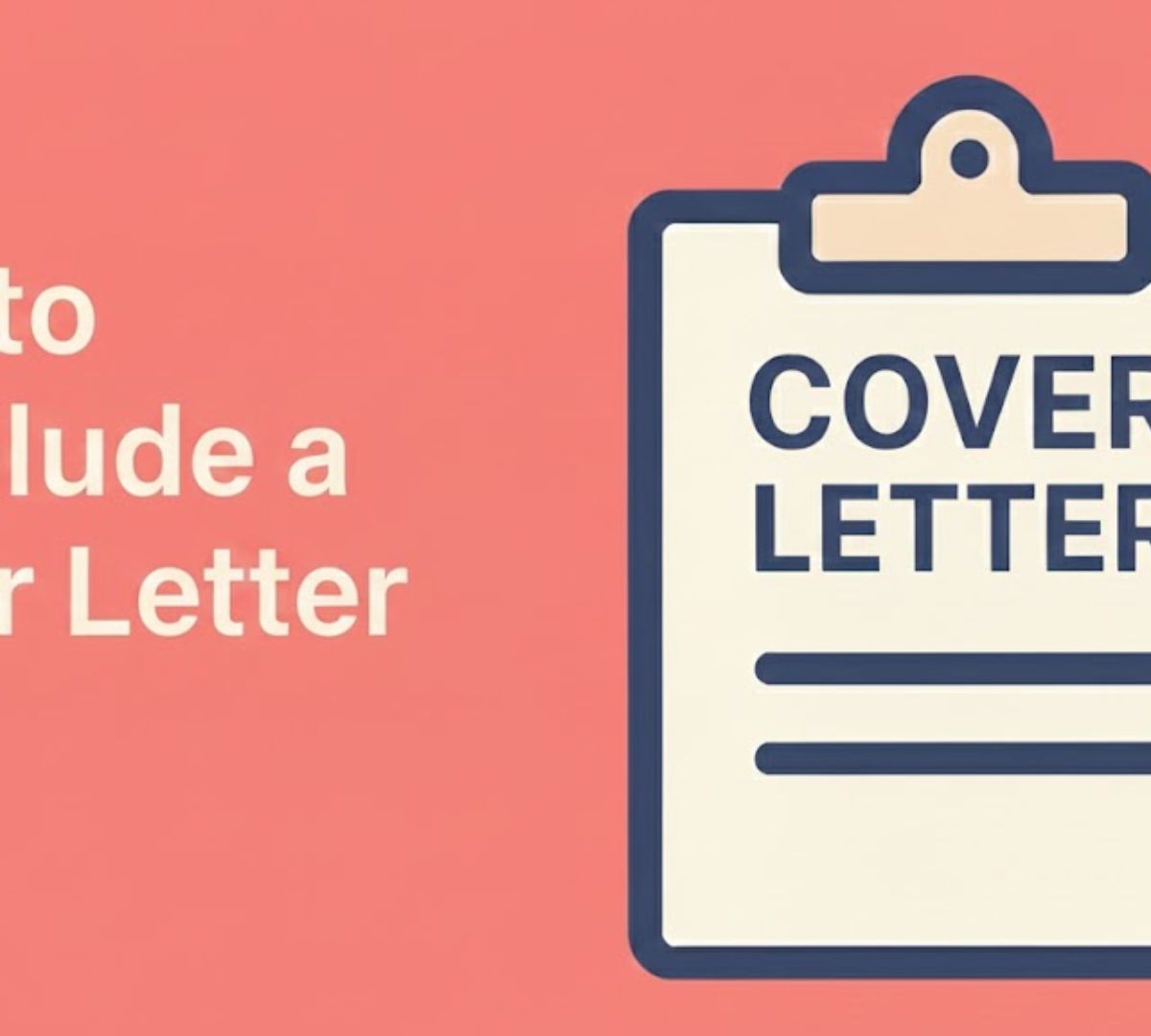 How to Conclude a Cover Letter: Complete Guide with Examples 2025