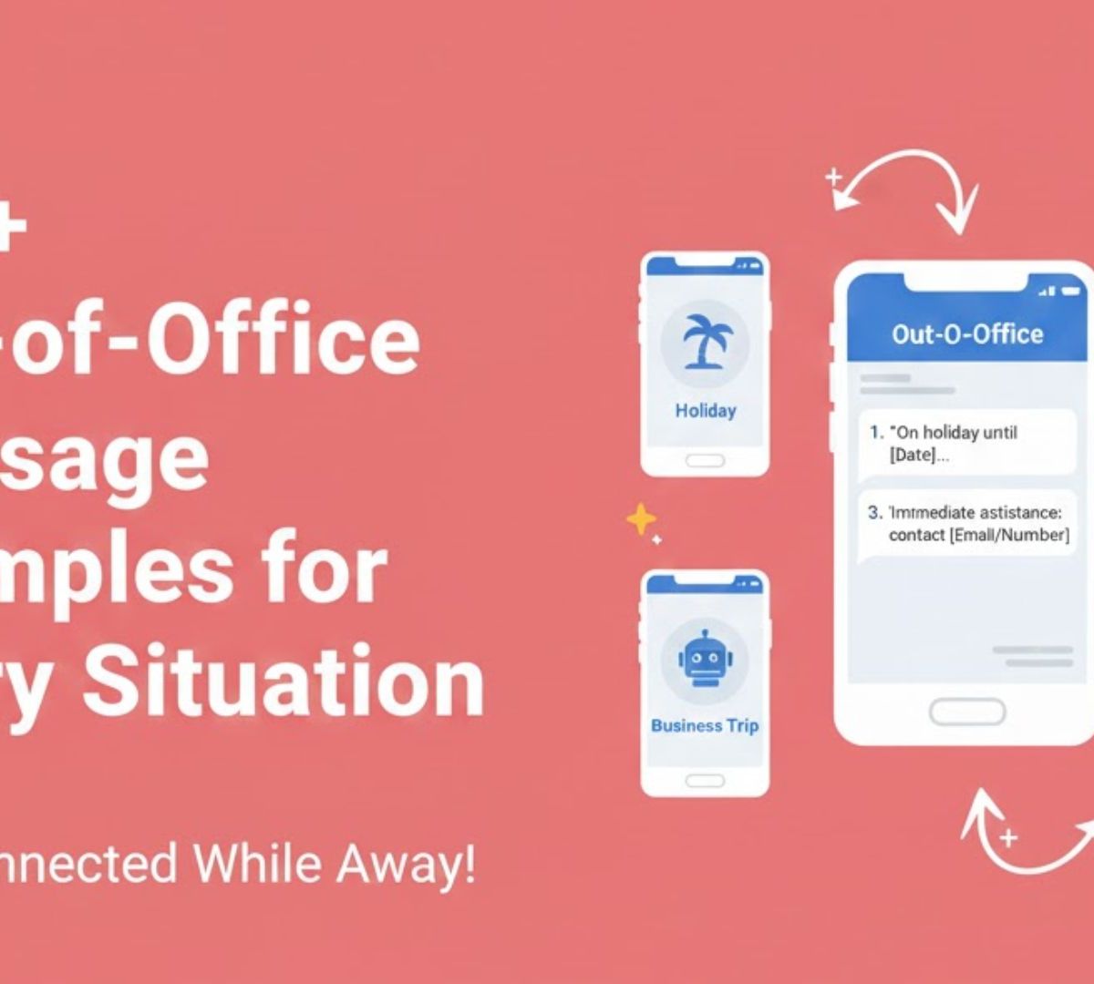 150+ Out-of-Office Message Examples for Every Situation [2025 Guide]